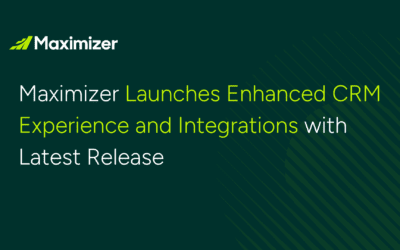 Maximizer Launches Enhanced CRM Experience and Integrations with Latest Release